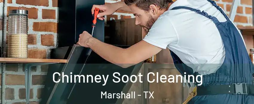  Chimney Soot Cleaning Marshall - TX